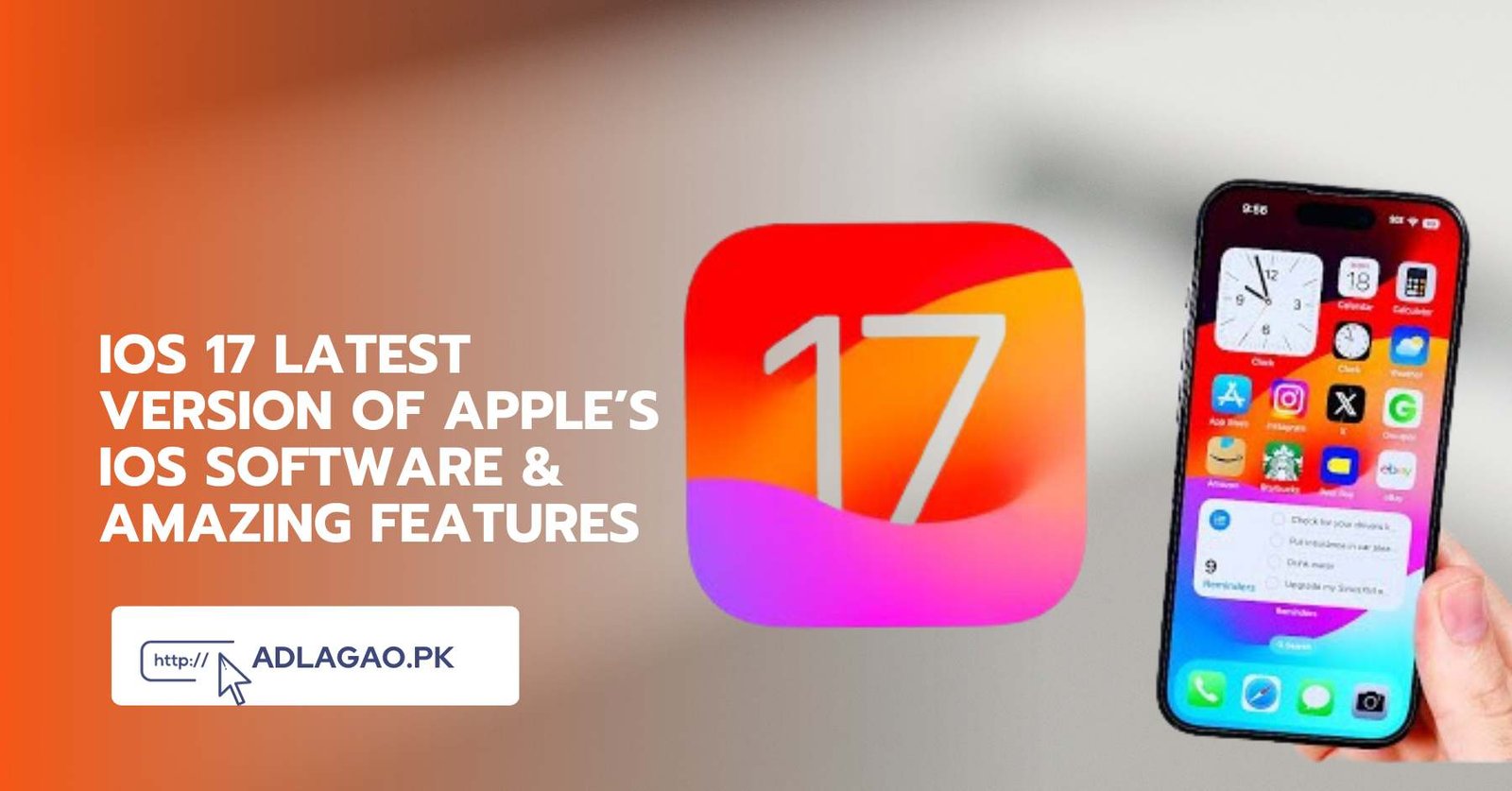 iOS 17 : Latest Version of Apple’s iOS Software With 7 Amazing Features