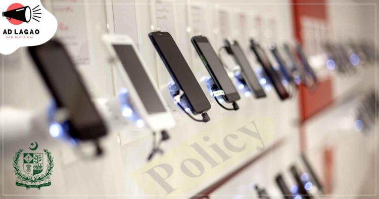 Government's New Policy for Buy Mobile Phone on Installments in Pakistan