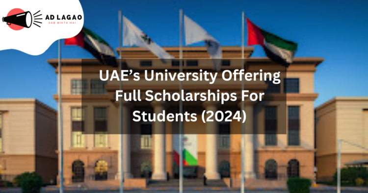 UAE’s University Offering Full Scholarships For Students ()